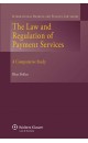 The Law and Regulation of Payment Services. A Comparative Study